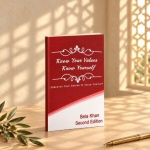 Know Your Values, Know Yourself by Bela Khan on a desk in morning light